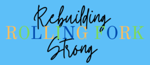 Rebuilding Rolling Fork Strong